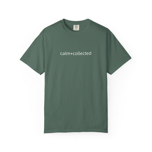 Calm + Collected Tee